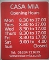 Casa Mia Opening Times